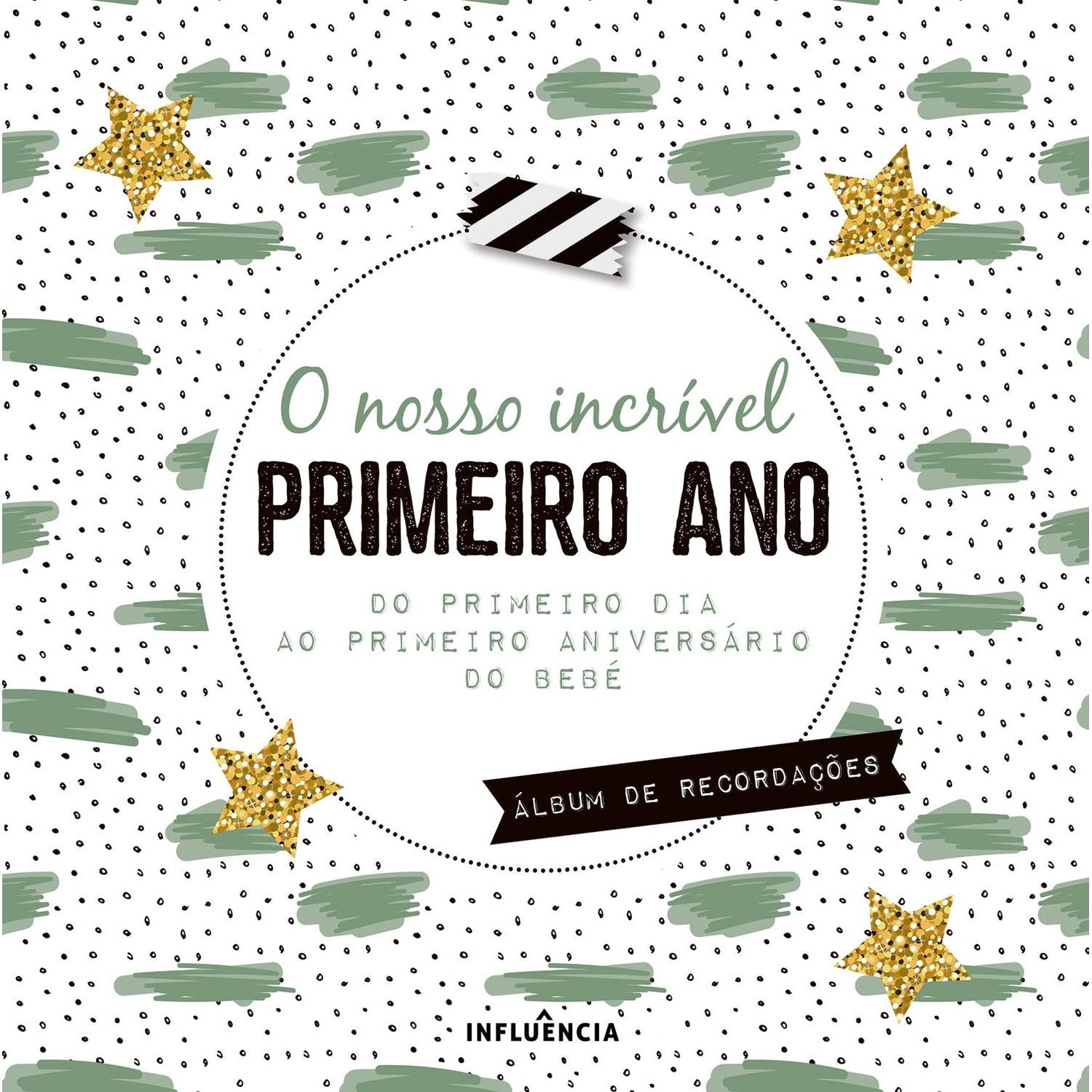 O Nosso Incrível Primeiro Ano