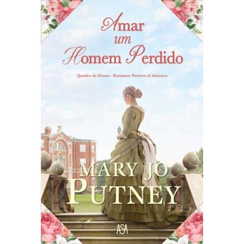 Amar um Homem Perdido de Mary Jo Putney