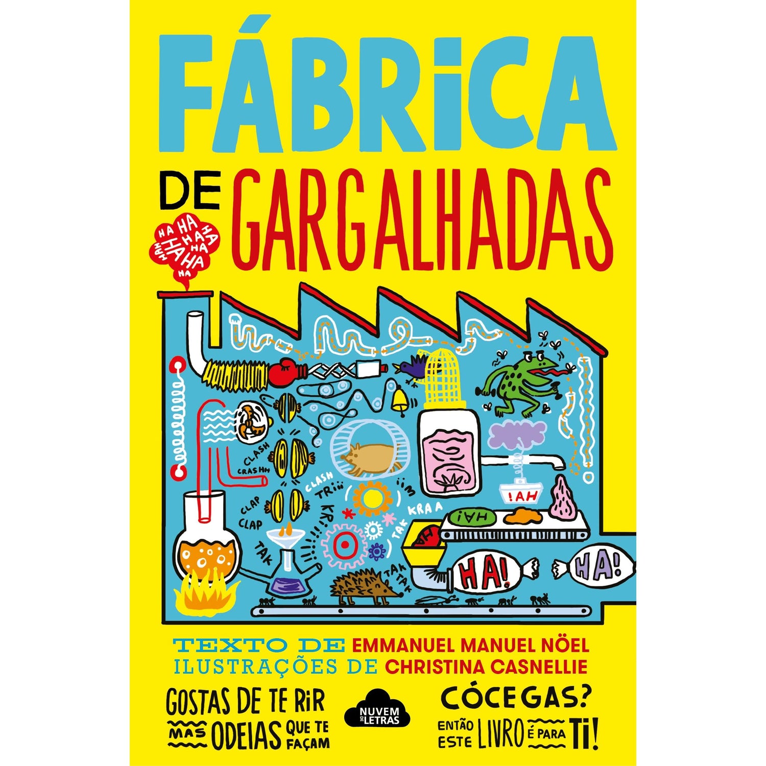 Fábrica de Gargalhadas de Emmanuel Manuel Nöel