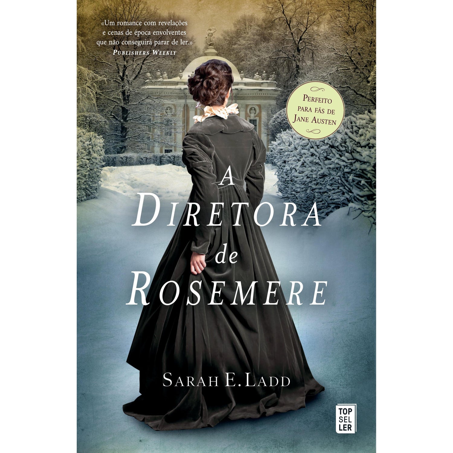 A Diretora de Rosemere de Sarah E. Ladd