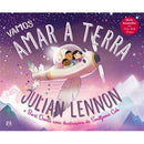 Vamos Amar a Terra de Julian Lennon e Bart Davis