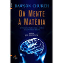 Da Mente à Matéria de Dawson Church