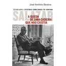 Salazar - A Queda de uma Cadeira que Não Existia de José António Saraiva