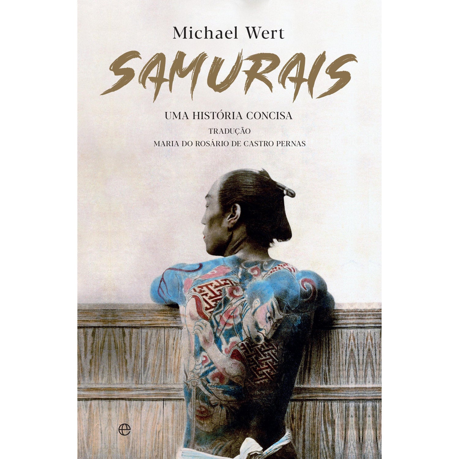 Samurais de Michael Wert