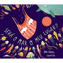 Será o Mar o Meu Lugar? de Sarah Roberts