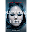 A Rapariga do Lago de Charlie Donlea