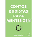 Contos Budistas para Mentes Zen de Mestre Cheng Yen