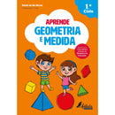 Aprende Geometria e Medida - 1.º Ciclo de Sónia de Sá Neves