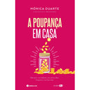 A Poupança em Casa de Mónica Duarte