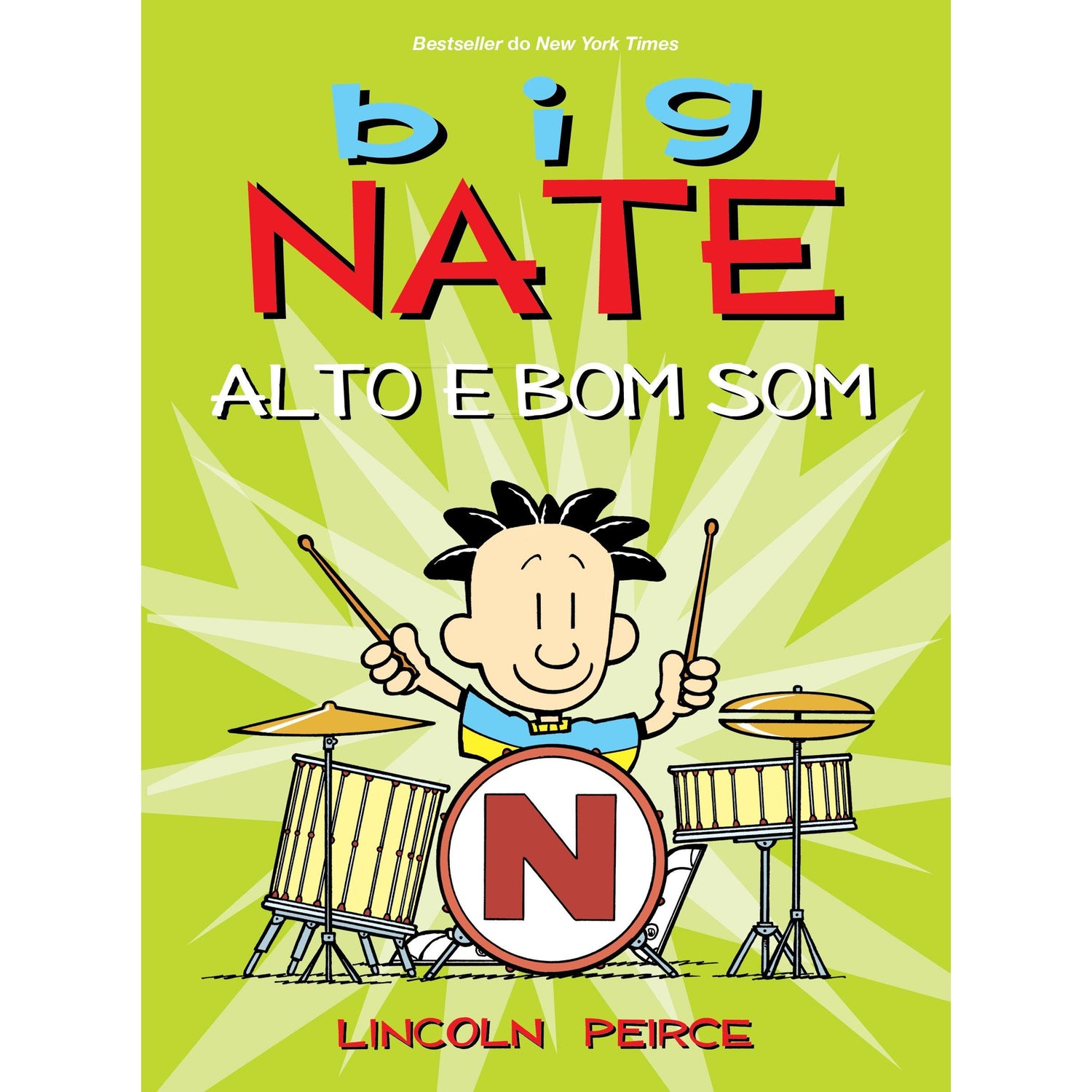 Big Nate - Alto e Bom Som de Lincoln Peirce