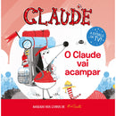 Claude - O Claude Vai Acampar de Alex T. Smith