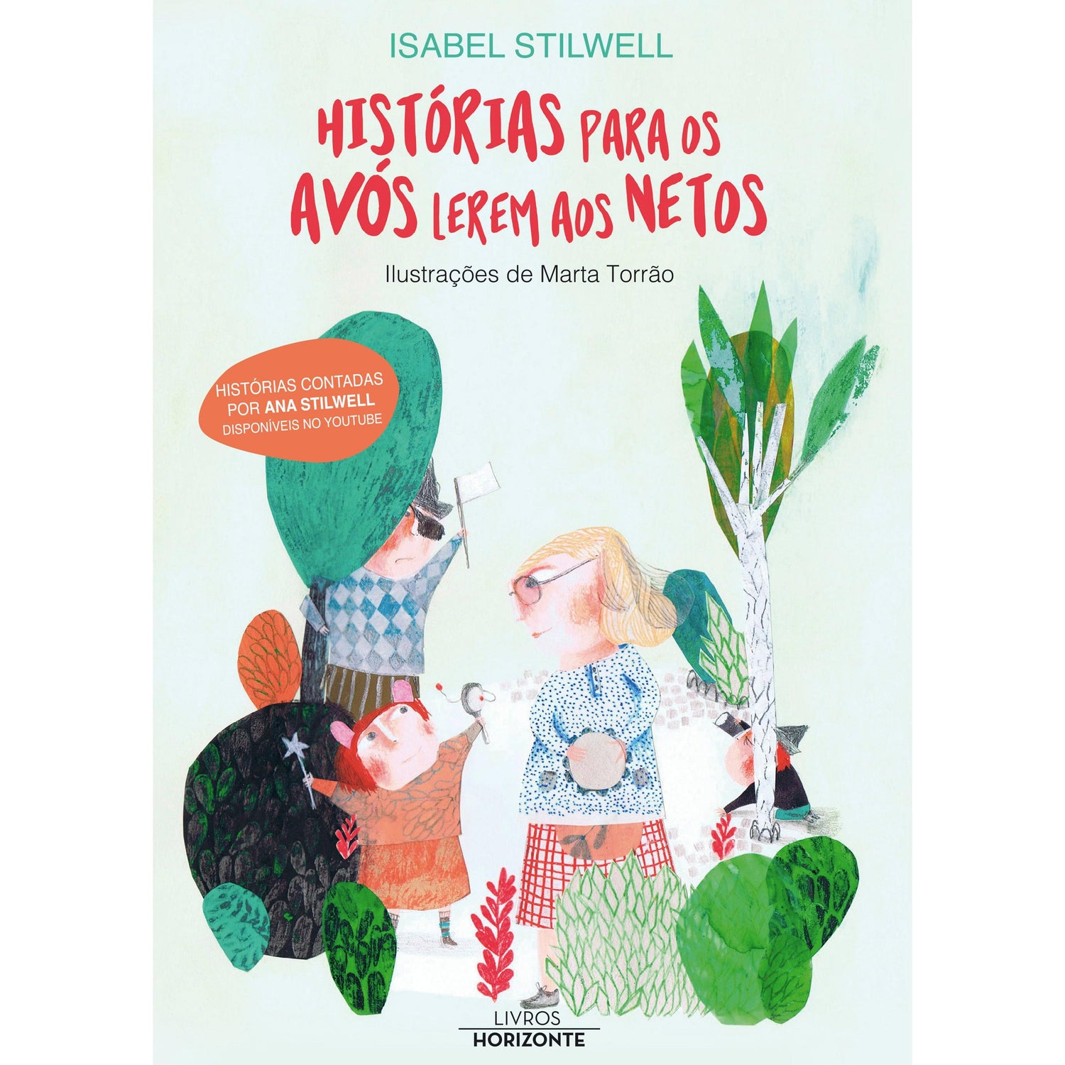 Histórias Para os Avós Lerem aos Netos de Isabel Stilwell