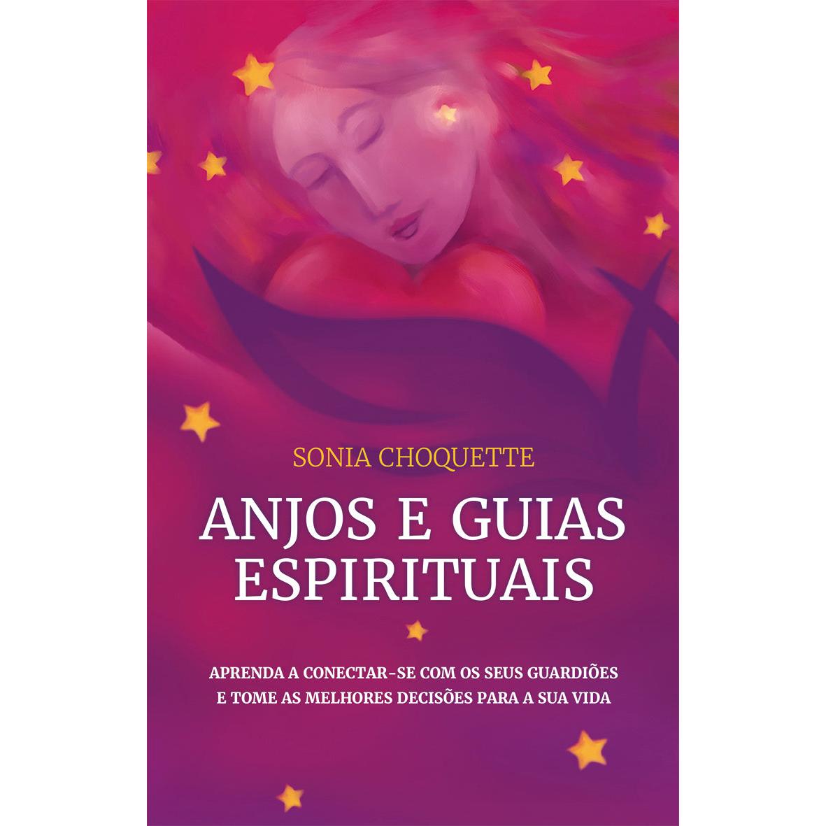 Anjos e Guias Espirituais de Sonia Choquette