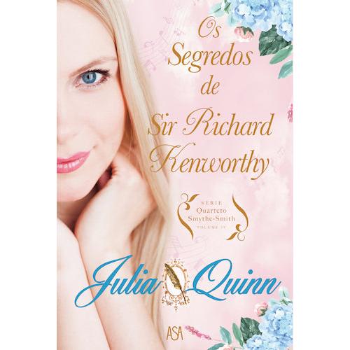 Os Segredos de Sir Richard Kenworthy de Julia Quinn