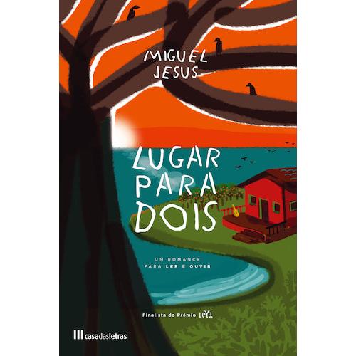 Lugar para Dois de Miguel Jesus