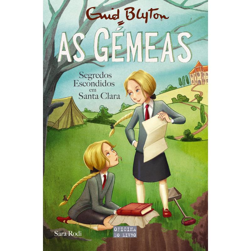 As Gémeas - Segredos Escondidos em Santa Clara de Enid Blyton e Sara Rodi - Volume 14