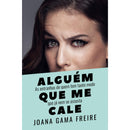 Alguém que Me Cale de Joana Gama Freire