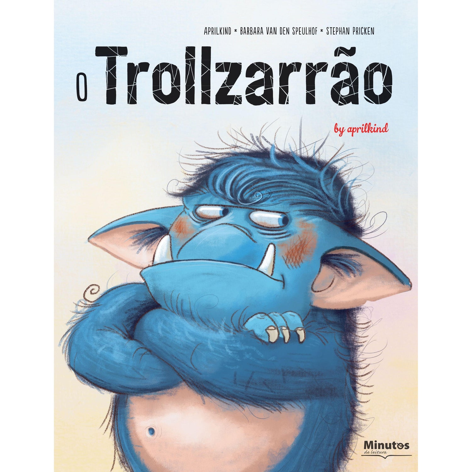 O Trollzarrão de Barbara Van Den Speulhof