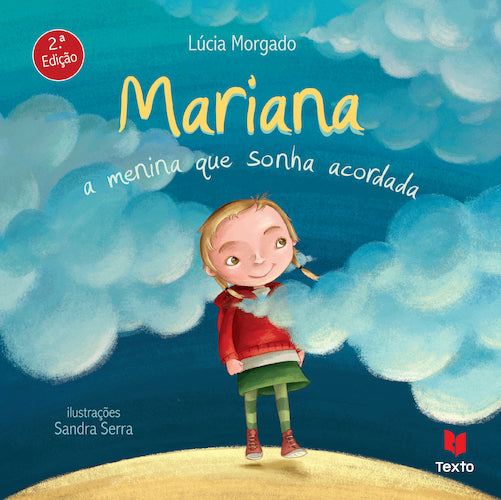 Mariana - A Menina que Sonha Acordada de Lúcia Morgado