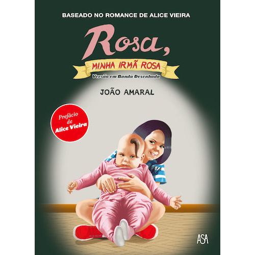 Rosa, minha irmã Rosa (BD) de João Amaral e Alice Vieira