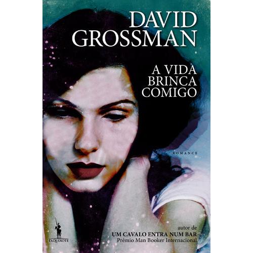 A Vida Brinca Comigo de David Grossman