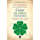 Curar as Cinco Feridas de Lise Bourbeau - Livro de Bolso