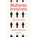 Mulheres Invisíveis de Caroline Criado Perez