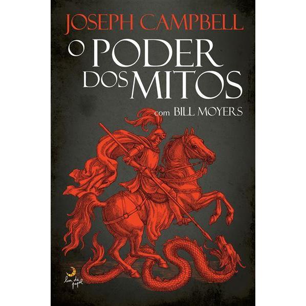 O Poder dos Mitos de Joseph Campbell e Bill Moyers