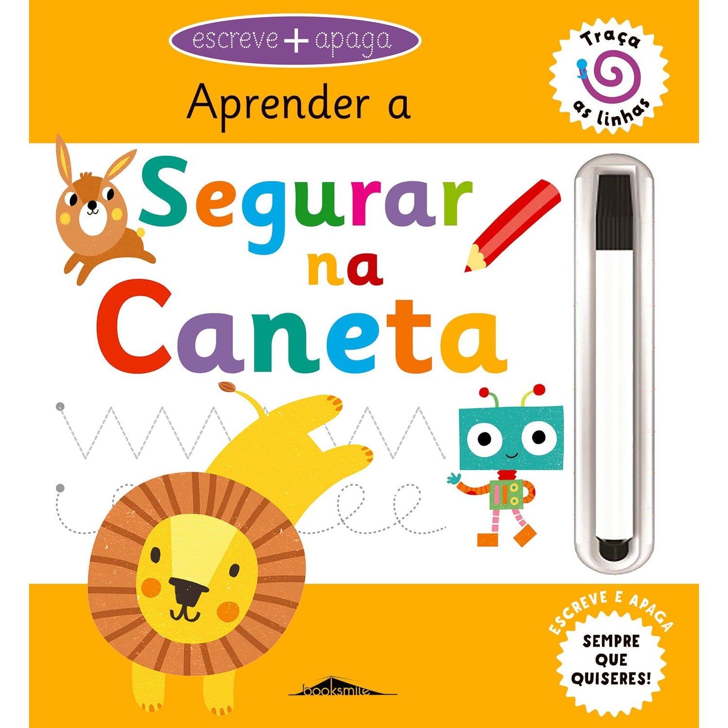 Escreve e Apaga - Aprender a Segurar na Caneta de Emma Smith