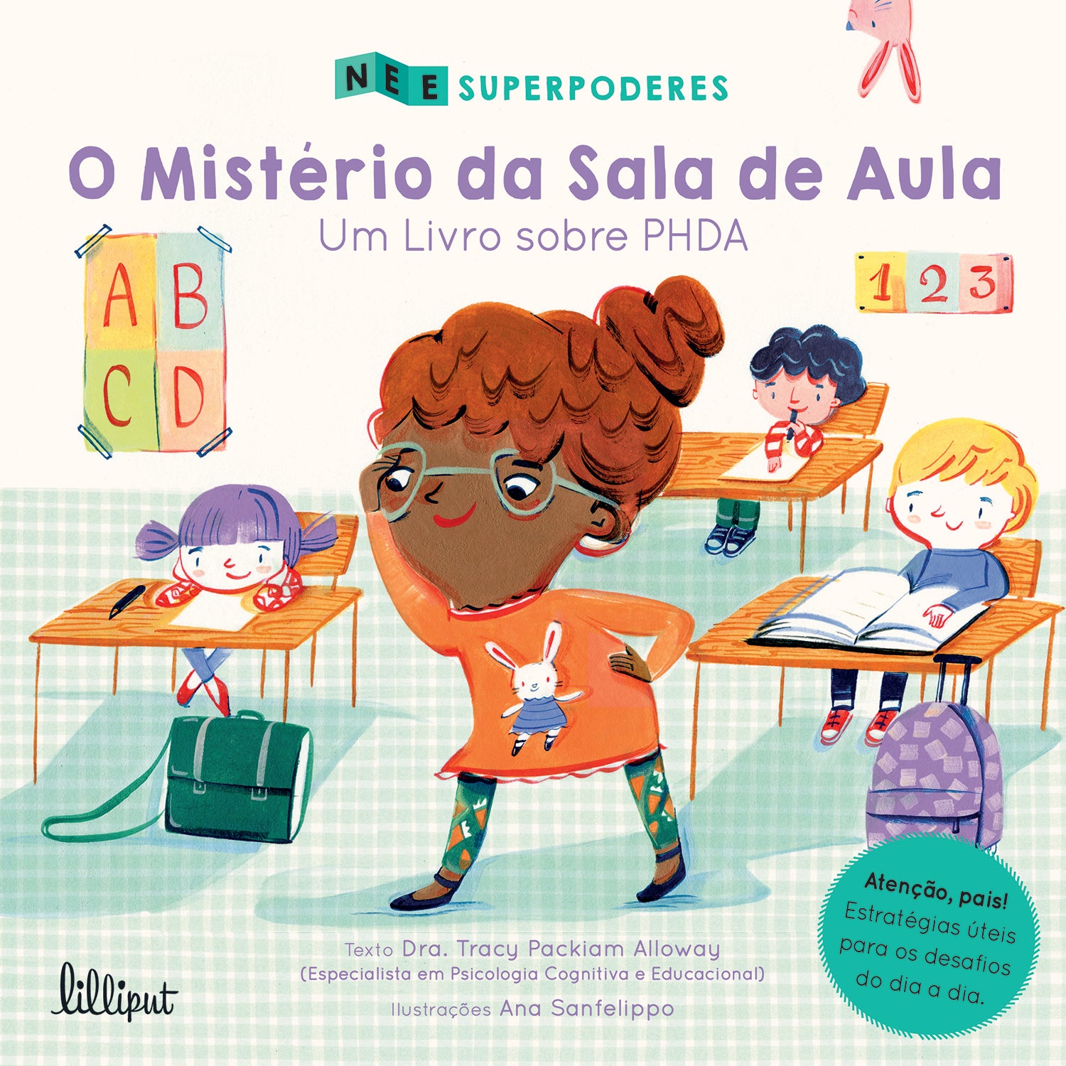 Superpoderes Nº 1 - O Mistério da Sala de Aula: Um Livro sobre PHDA de Tracy Packiam Alloway