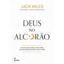 Deus no Alcorão de Jack Miles