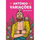 António Variações - Uma Biografia de Bruno Horta e Helena Soares