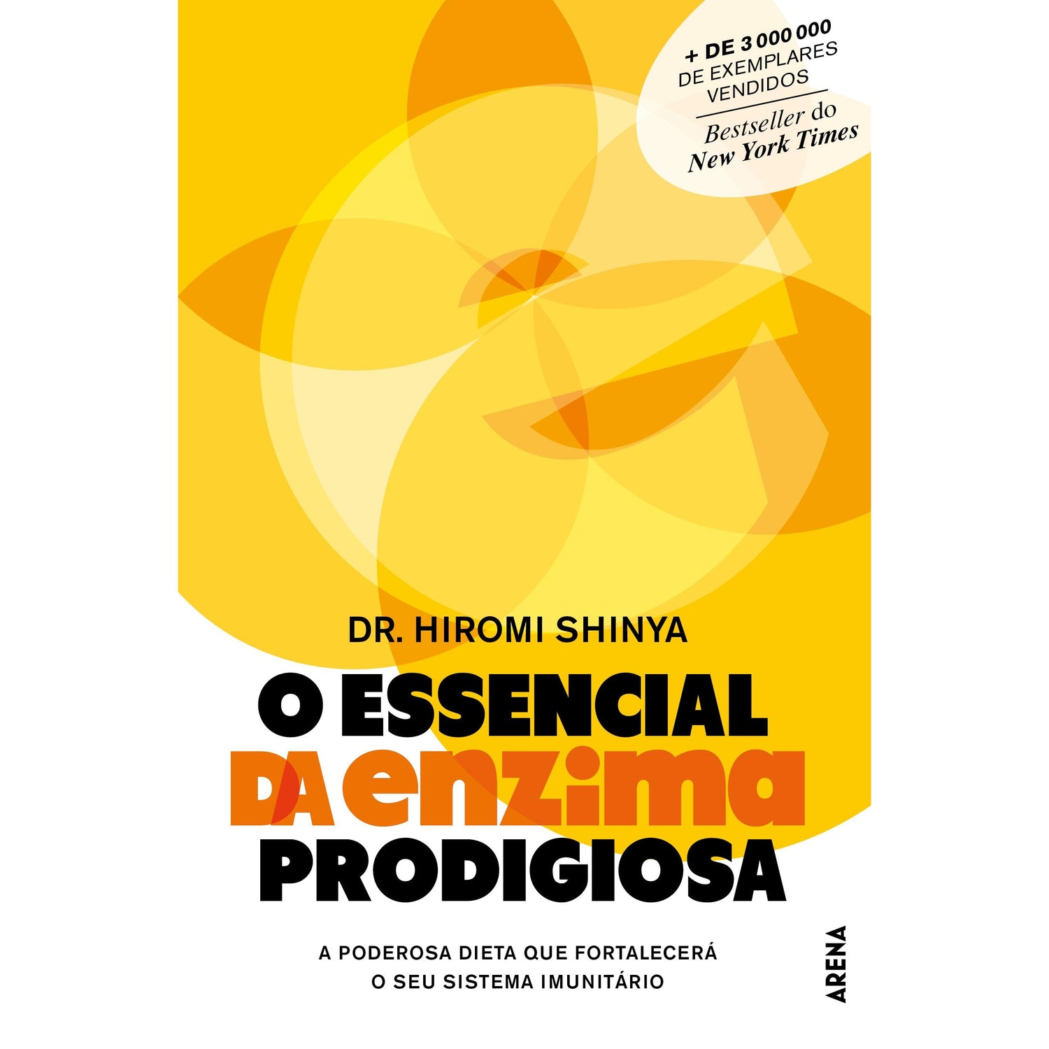 O Essencial da Enzima Prodigiosa de Hiromi Shinya