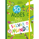 50 Ações para Salvar o Mundo de Kim Hankinson
