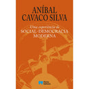 Uma experiência de Social-Democracia Moderna de Aníbal Cavaco Silva