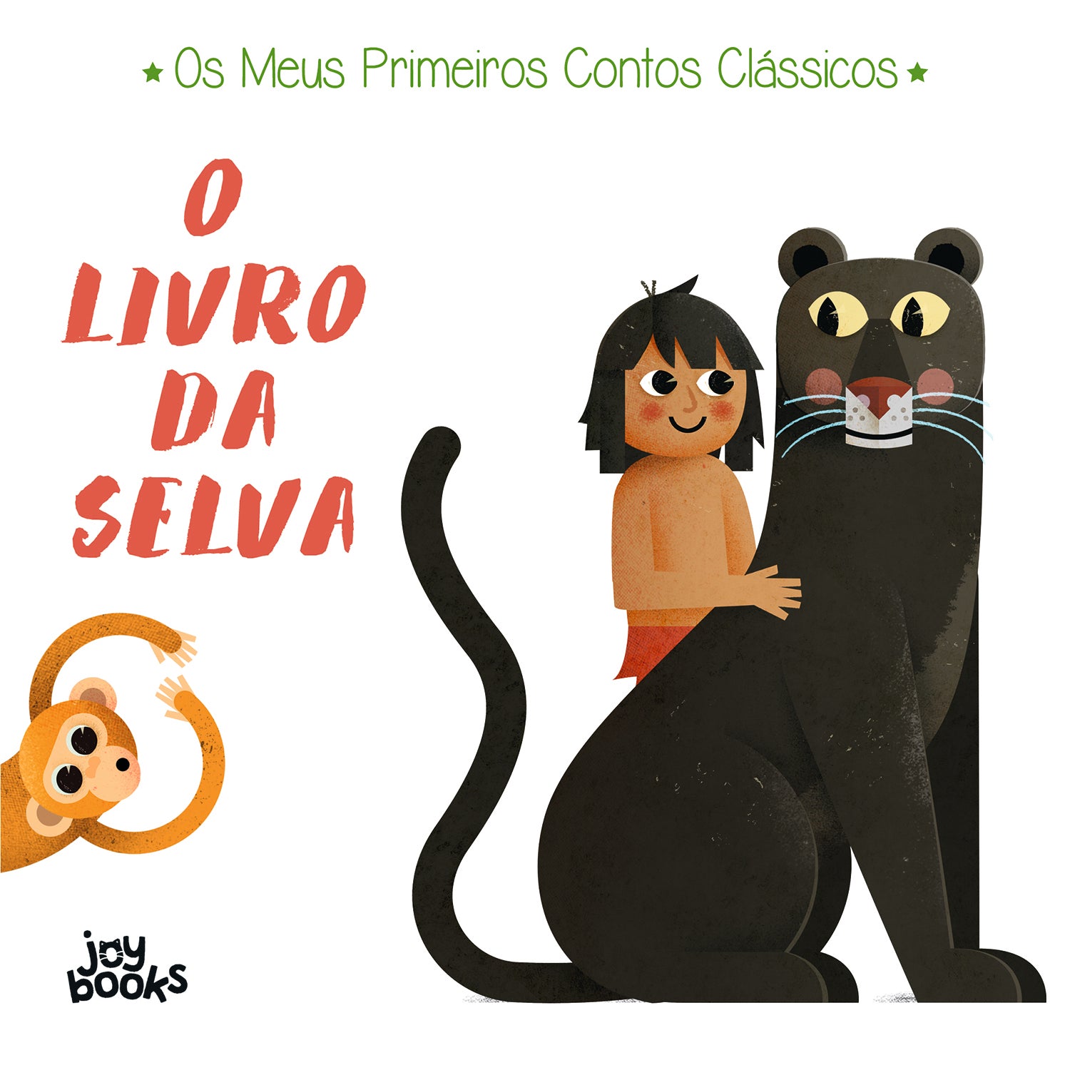 Os Meus Primeiros Contos Clássicos - O Livro da Selva de Ronny Gazzola