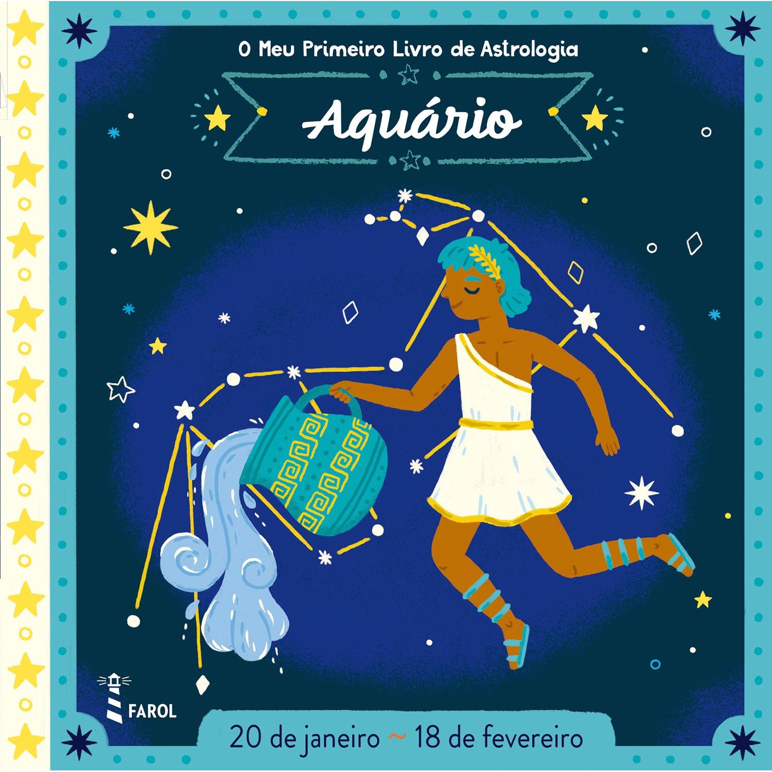 O Meu Primeiro Livro de Astrologia - Aquário de Farol