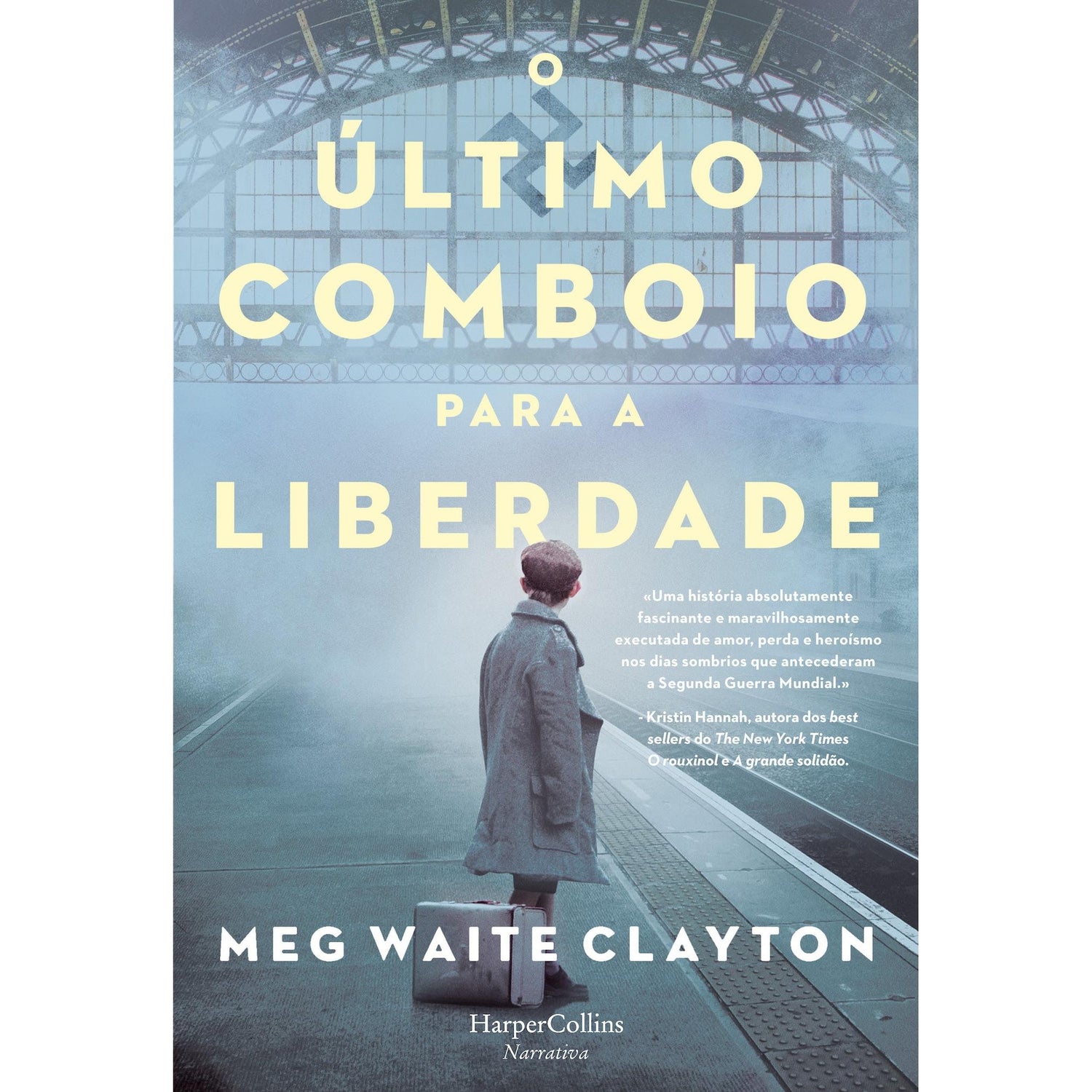 O Último Comboio para a Liberdade de Meg Waite Clayton