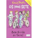 Onde Estão os Sete?  de Enid Blyton   Os Mini-Sete N.º 4