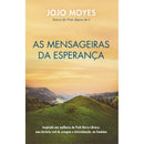 As Mensageiras da Esperança de Jojo Moyes
