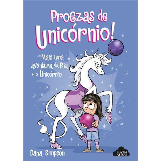 Bia e o Unicórnio - Proezas de Unicórnio!  de Dana Simpson