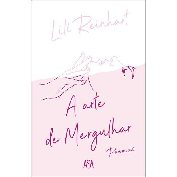 A Arte de Mergulhar de Lili Reinhart