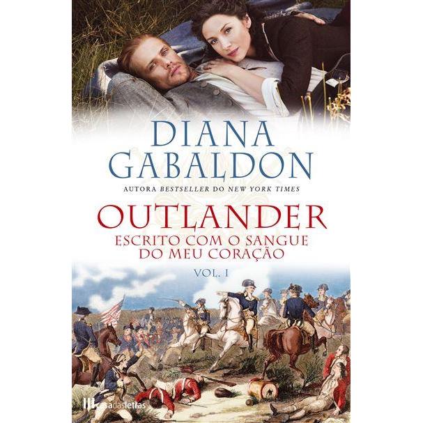 Escrito com o Sangue do Meu Coração de Diana Gabaldon - Outlander N.º 8 - Vol. I