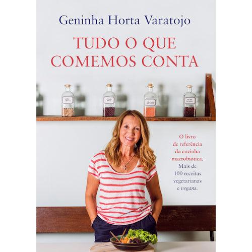 Tudo o que Comemos Conta de Geninha Horta Varatojo