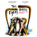 Três Tristes Tigres de Luísa Ducla Soares