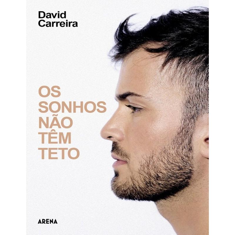 Os Sonhos Não Têm Teto de David Carreira