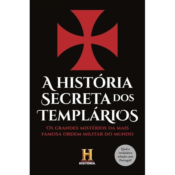 A História Secreta dos Templários de Canal História - Os Grandes Mistérios da Mais Famosa Ordem Militar do Mundo