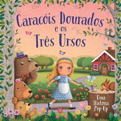 Caracóis Dourados e os Três Ursos
