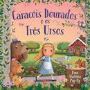 Caracóis Dourados e os Três Ursos