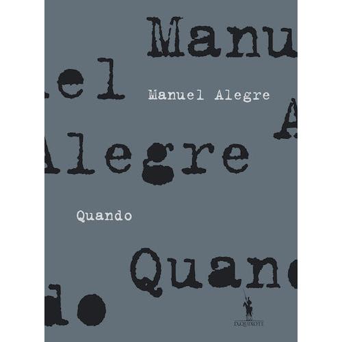Quando de Manuel Alegre